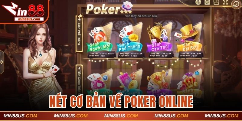 Một vài thông tin cơ bản về xì tố online Min88 